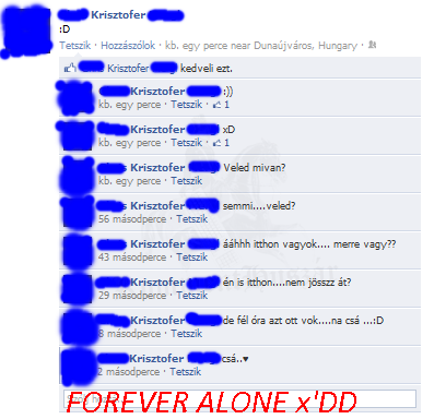 Forever alone
 
