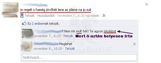 Bagoly mondja verébnek...
 
