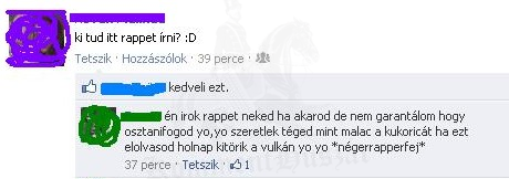 Rap, rap, Yo, Yo...
 

