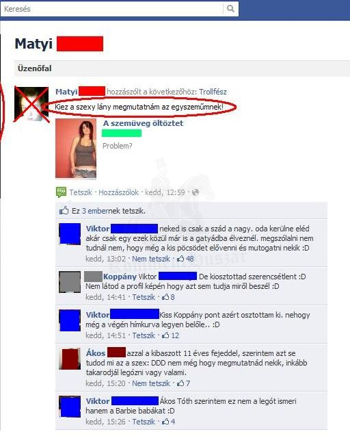 Matyi, ne mutogasd az egyszeműdet!
 
