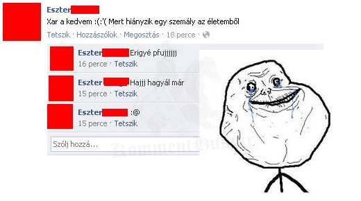 Forever Alone :))
 
