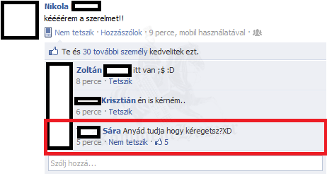 anyád tudja, hogy kéregetsz? :"D
 
