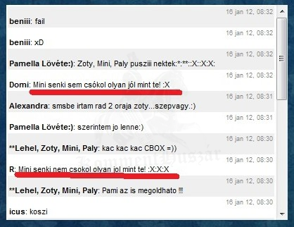 Mini senki sem csókol olyan jól min te.
 
