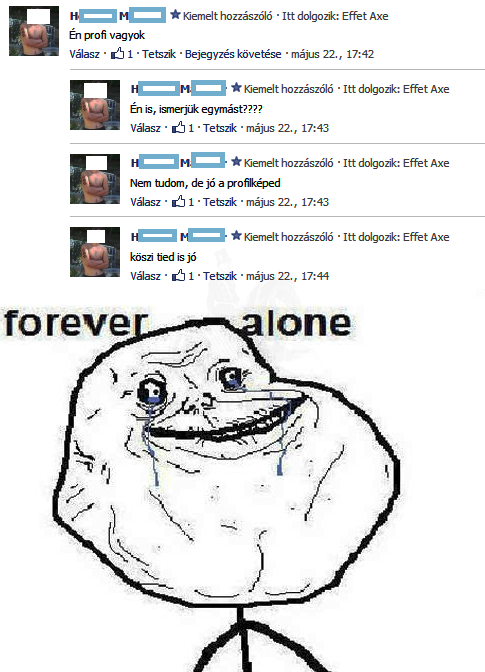 Forever Alone
 
